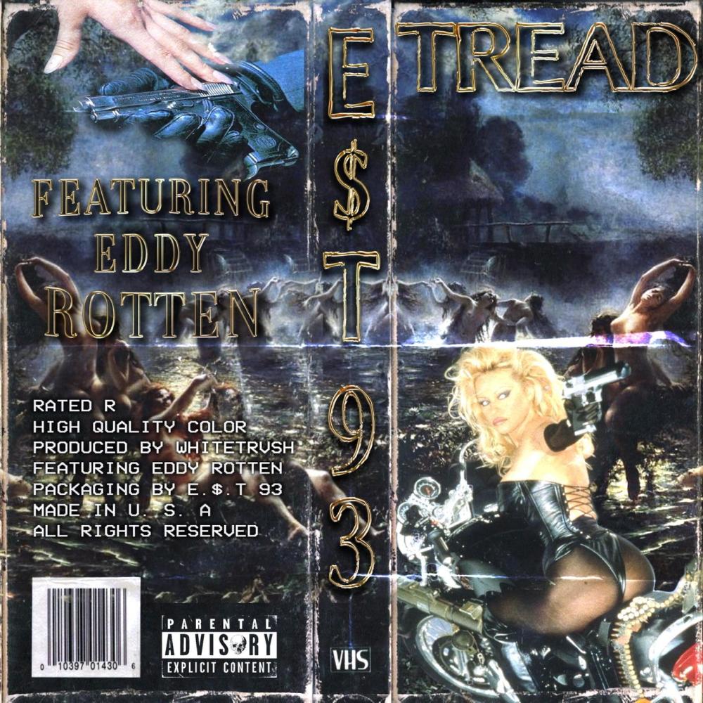 Tread (feat. Eddy Rotten) (Explicit)
