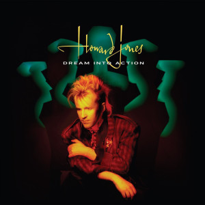 Dream Into Action (Deluxe Audio Commentary Edition - 2018 Remaster) dari Howard Jones