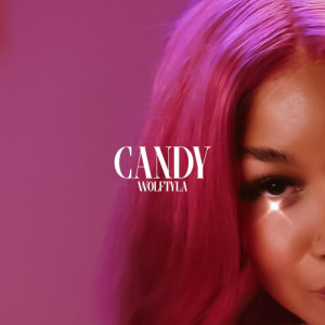 收聽Wolftyla的Candy歌詞歌曲