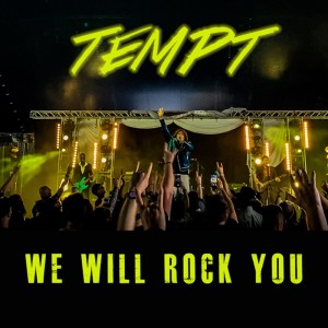TEMPT的專輯We Will Rock You