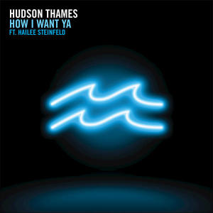 ดาวน์โหลดและฟังเพลง How I Want Ya พร้อมเนื้อเพลงจาก Hudson Thames