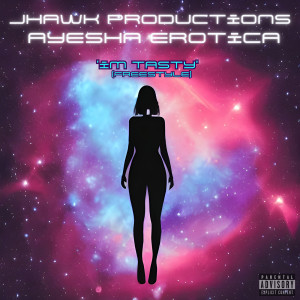 JHawk Productions的专辑Im Tasty (Freestyle) [Explicit]