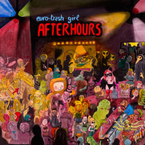 收聽Euro-Trash Girl的Afterhous歌詞歌曲