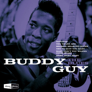 收聽Buddy Guy的Baby Don't Want You Wanna Come Home歌詞歌曲