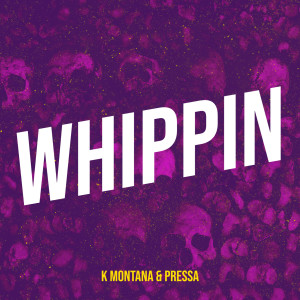 Album Whippin (Explicit) from 