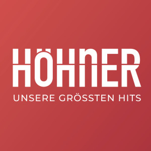 Höhner的專輯Unsere größten Hits
