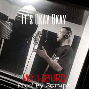 Album It's Okay Okay (Explicit) from MC Liburd