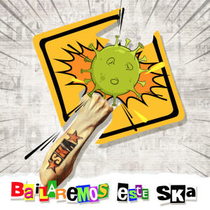 Vieja Skina的專輯Bailaremos Este Ska