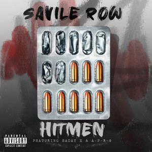 Listen to Hitmen (Explicit) song with lyrics from Savile Row