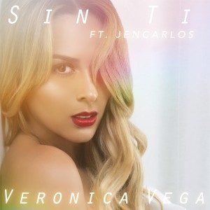 ดาวน์โหลดและฟังเพลง Sin Ti (其他) พร้อมเนื้อเพลงจาก Veronica Vega
