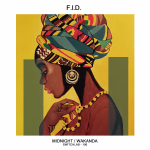 ดาวน์โหลดและฟังเพลง Wakanda พร้อมเนื้อเพลงจาก F.I.D.