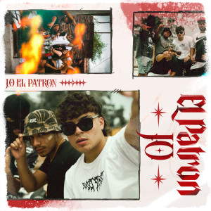 ดาวน์โหลดและฟังเพลง El Patron พร้อมเนื้อเพลงจาก EL MALDITO J.O