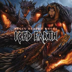ดาวน์โหลดและฟังเพลง Seven Headed Whore (Explicit) พร้อมเนื้อเพลงจาก Iced Earth