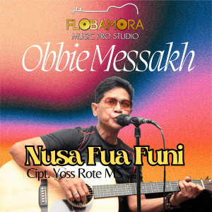 Nusa Fua Funi dari Obbie Mesakh