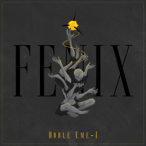 Doble Eme-i的專輯Fenix (Explicit)