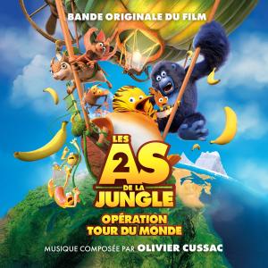 อัลบัม Les as de la jungle 2 - Opération tour du monde (Bande originale du film) ศิลปิน Olivier Cussac