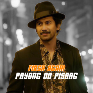 收听Firsa Agam的Payong On Pisang歌词歌曲