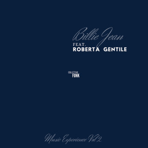 Dengarkan lagu Billie Jean nyanyian Roberta Gentile dengan lirik