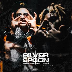Album Silver spoon (feat. Yung Sinner) (Explicit) from MKgoinup