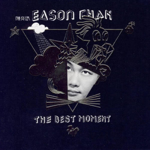 Album The Best Moment from Eason Chan (陈奕迅)