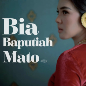 收聽Kintani的Bia Baputiah Mato歌詞歌曲