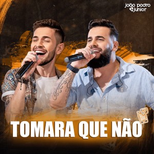 收聽João Pedro的Tomara Que Não歌詞歌曲