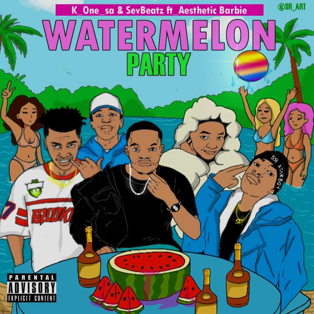 Watermelon Party (feat. Aesthetic Barbie & SevBeatz) (Explicit)