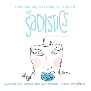 Luisão Pereira的專輯Original Music From The Films Of The Sadistics