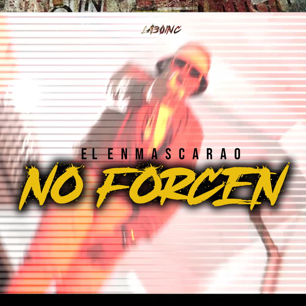 No Forcen (Explicit)