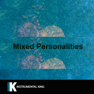 收聽Instrumental King的Mixed Personalities (In the Style of YNW Melly feat. Kanye West) [Karaoke Version] (In the Style of YNW Melly feat. Kanye West|Karaoke Version)歌詞歌曲