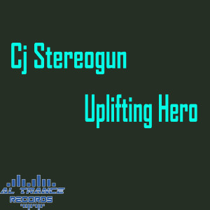 อัลบัม Uplifting Hero ศิลปิน Cj Stereogun