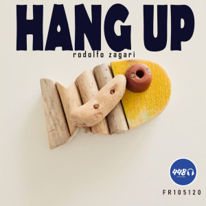Listen to Hang Up song with lyrics from Rodolfo Zagari