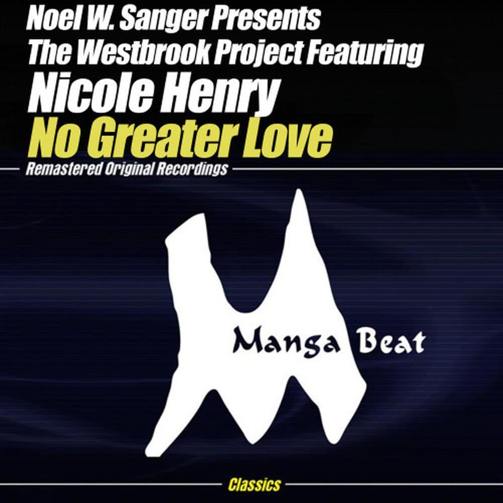 No Greater Love (Noel's Remix 2000)