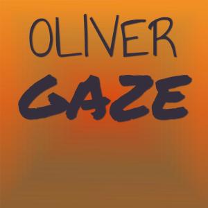 Various的专辑Oliver Gaze