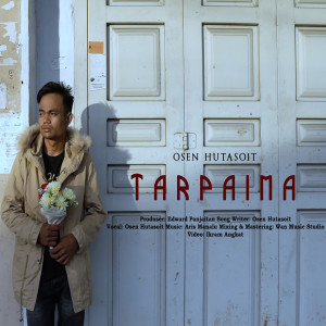 Listen to Tarpaima song with lyrics from Osen Hutasoit