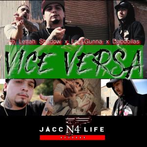 收聽7thlettahshadow的Vice versa (feat. Locsgunna & Dabdollas) (Explicit)歌詞歌曲