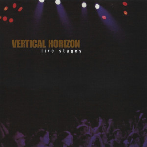 Live Stages dari Vertical Horizon