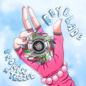 收听Brokix的Beyblade歌词歌曲