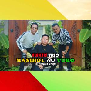 Elexis Trio的專輯Masihol Au Tuho