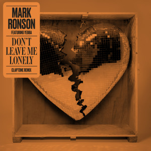 ดาวน์โหลดและฟังเพลง Don't Leave Me Lonely (Claptone Remix) พร้อมเนื้อเพลงจาก Mark Ronson