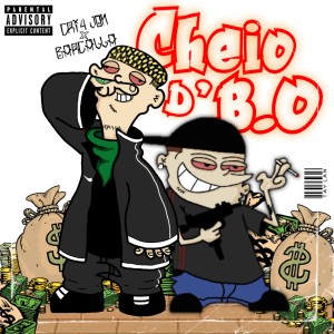 อัลบัม Cheio de B.O (Explicit) ศิลปิน Cri4jon