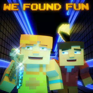 ดาวน์โหลดและฟังเพลง We Found Fun - Minecraft Parody พร้อมเนื้อเพลงจาก Lindee Link