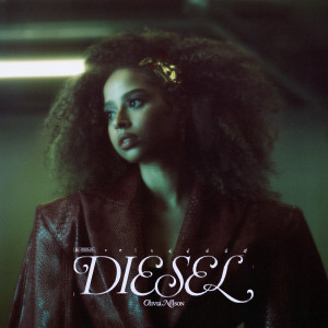 Album Diesel (Explicit) from Olivia Nelson