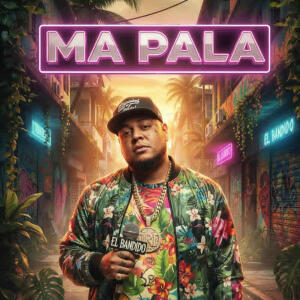 Mad Syst'M的專輯Ma Pala (feat. El Bandido) [Explicit]