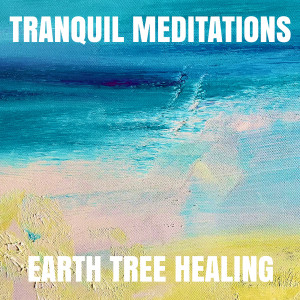 Tranquil Meditations dari Earth Tree Healing
