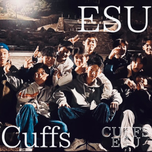 Listen to ESU song with lyrics from Cuffs