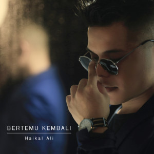 Haikal Ali的专辑Bertemu Kembali