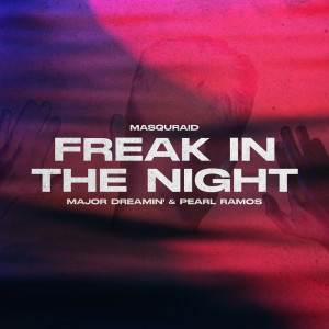 Album Freak In The Night (Explicit) from Masquraid