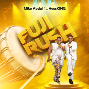 收听Mike Abdul的Fuji Rush歌词歌曲