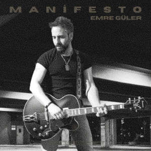 Listen to Manifesto song with lyrics from Emre Güler